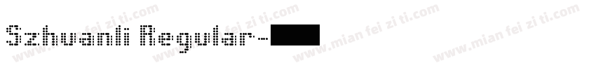 Szhuanli Regular字体转换